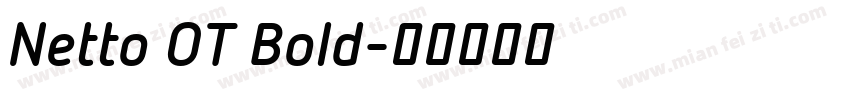 Netto OT Bold字体转换